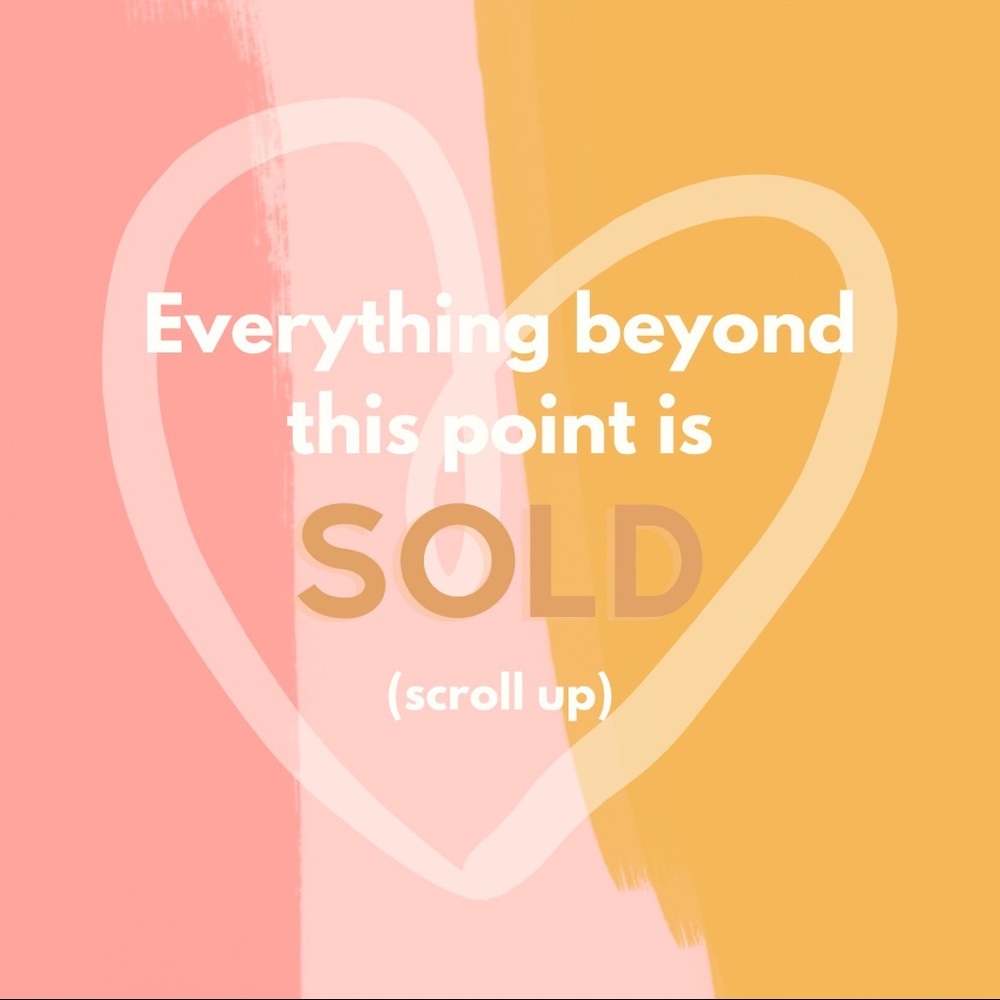 Everything beyond this point is sold!